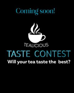 Tealicious Taste Contest